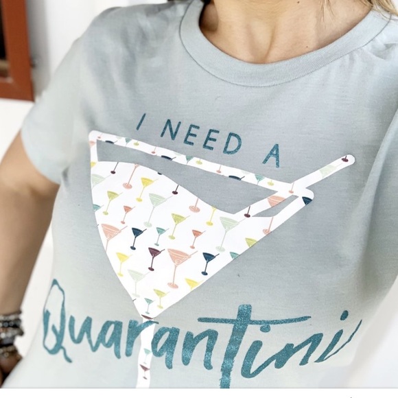 Haute Ellie Tops - “I Need A Quarantini” Graphic Tee